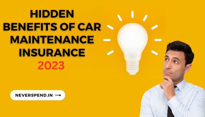 Unlocking the Hidden Benefits of Car Maintenance Insurance: What Every Vehicle Owner Should Know